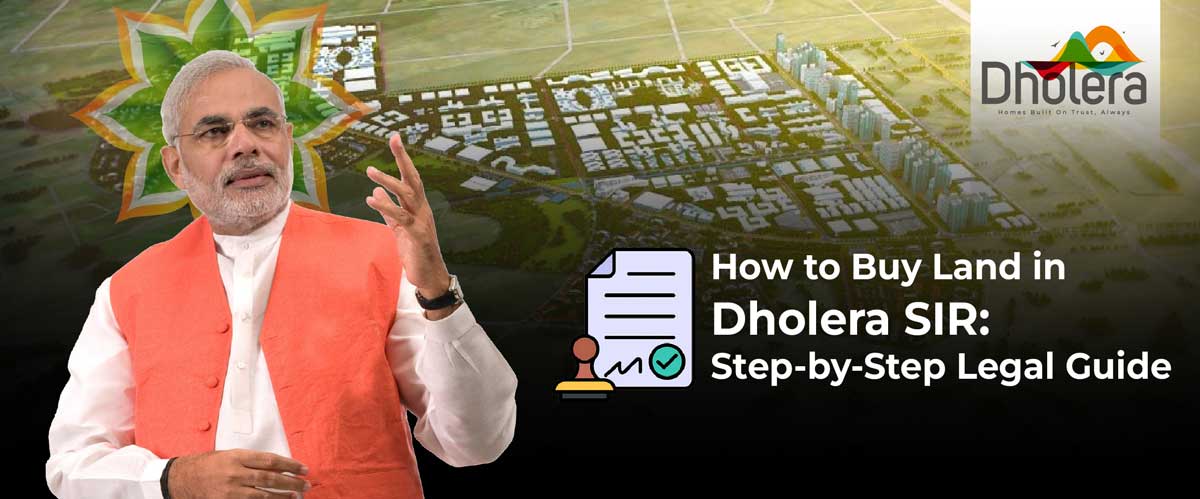 Buy Land Legally in Dholera SIR